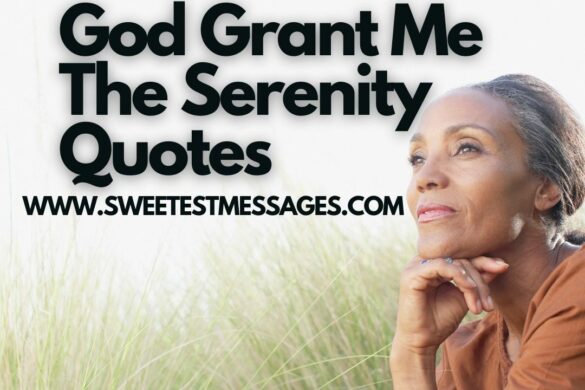 Saying God Grant Me The Serenity Archives Sweetest Messages