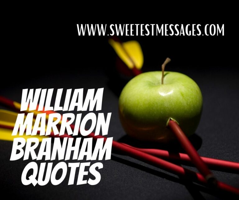 80+ William Marrion Branham Quotes And Sayings Sweetest Messages